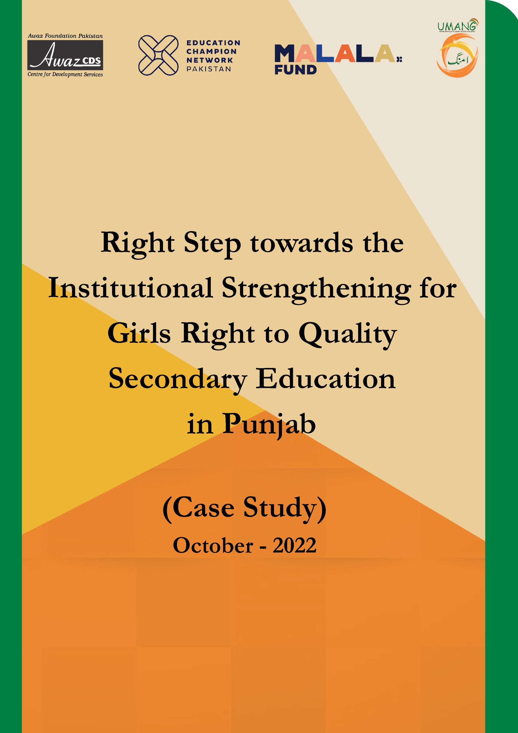 Case study Right step towards the institutional strengthening for girls right to quality secondary education in Punjab