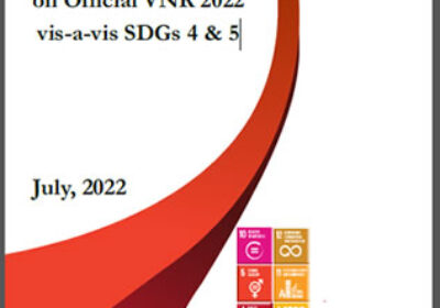 Civil Society Perspective July, 2022 on Official VNR 2022 vis-a-vis SDGs 4 & 5